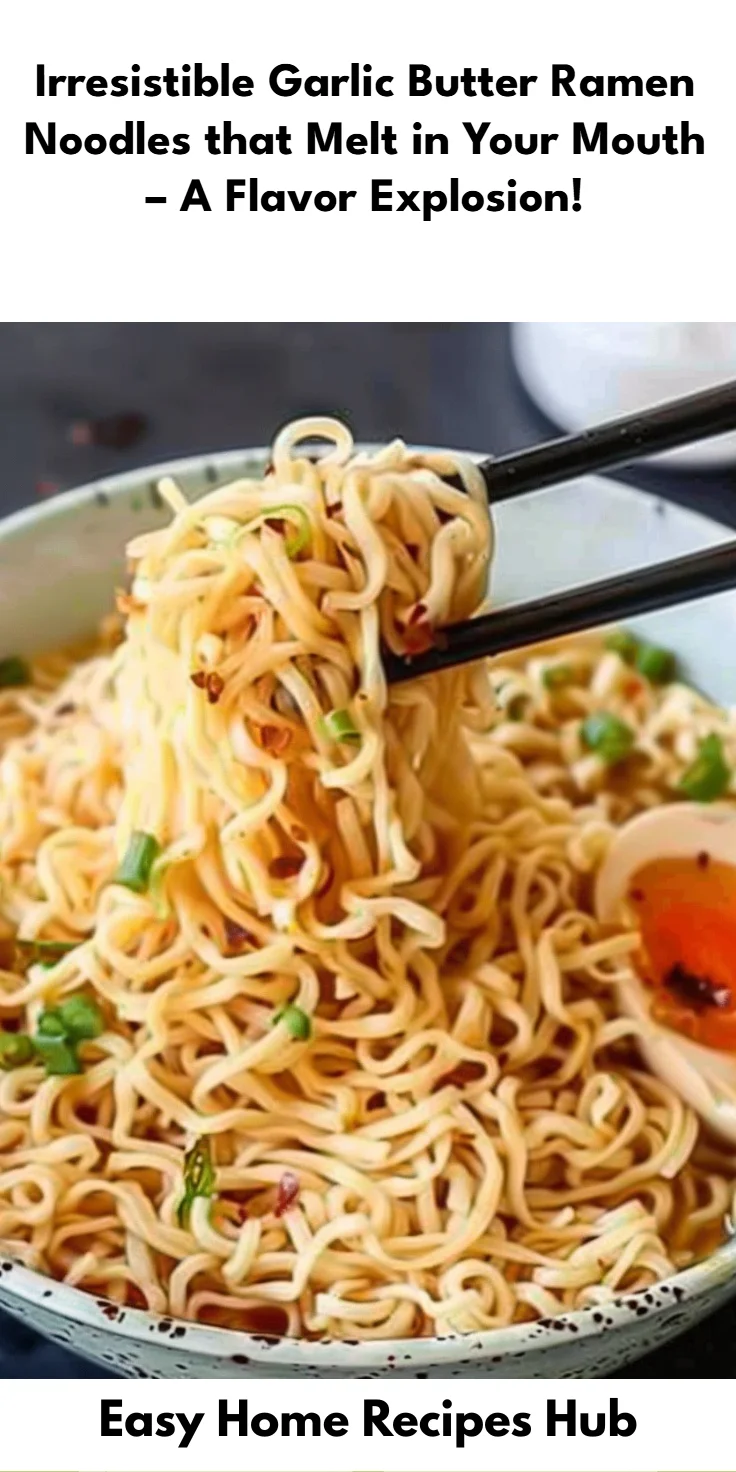 Garlic Butter Ramen Noodles: Ultimate 15-Minute Comfort Dinner