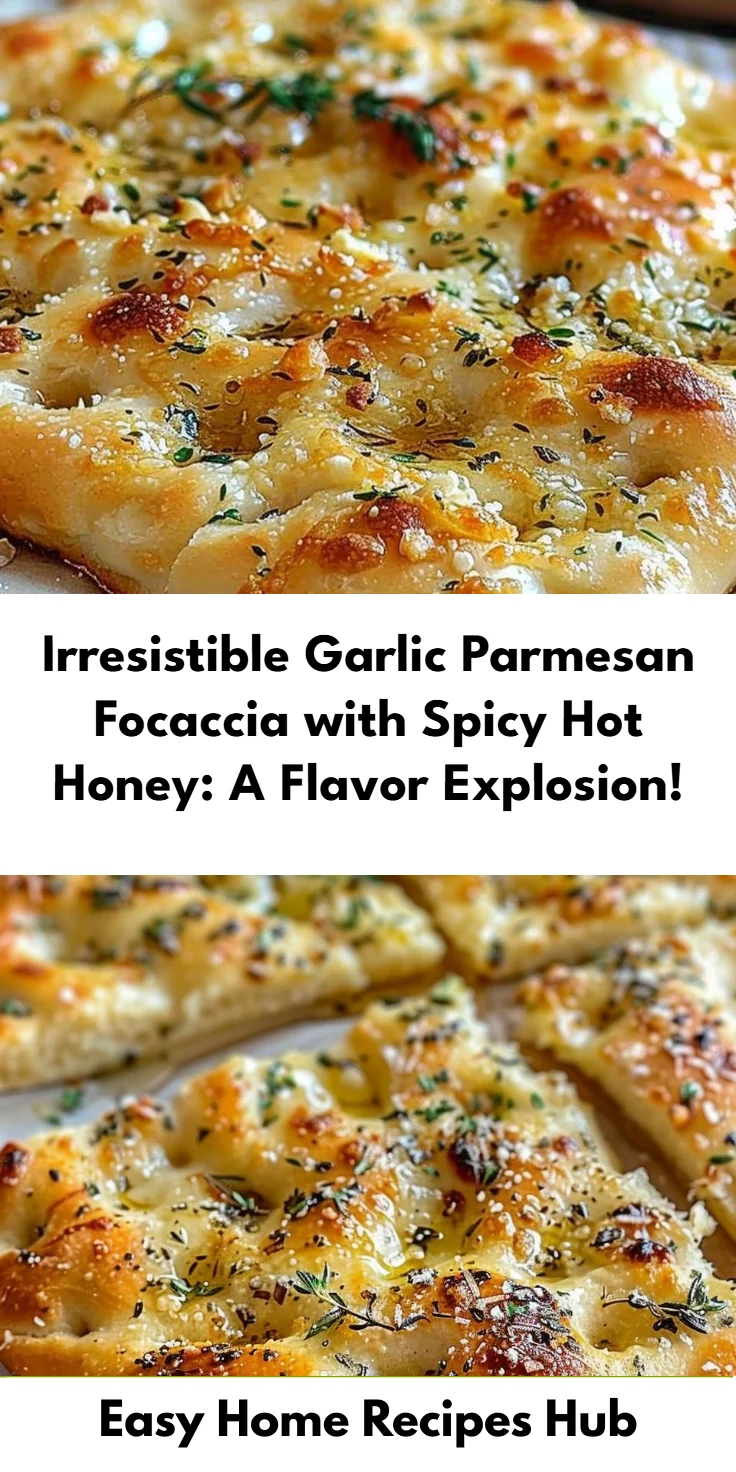 Garlic Parmesan Focaccia with Spicy Hot Honey