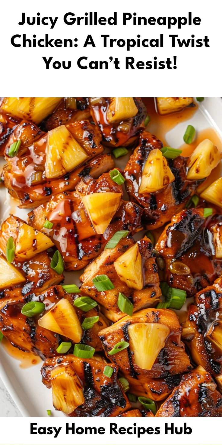 Grilled Pineapple Chicken