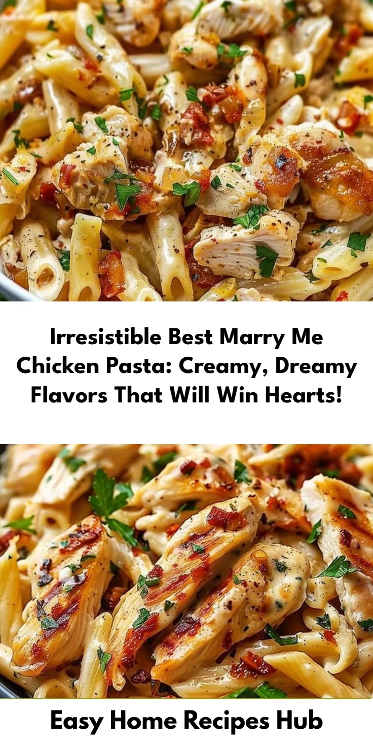 Best Marry Me Chicken Pasta