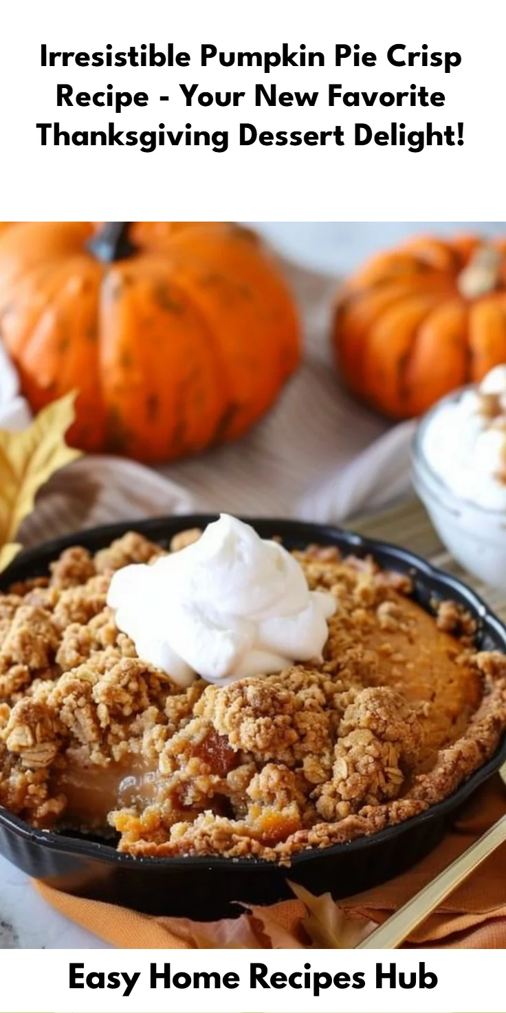 Pumpkin Pie Crisp Recipe for Thanksgiving Dessert
