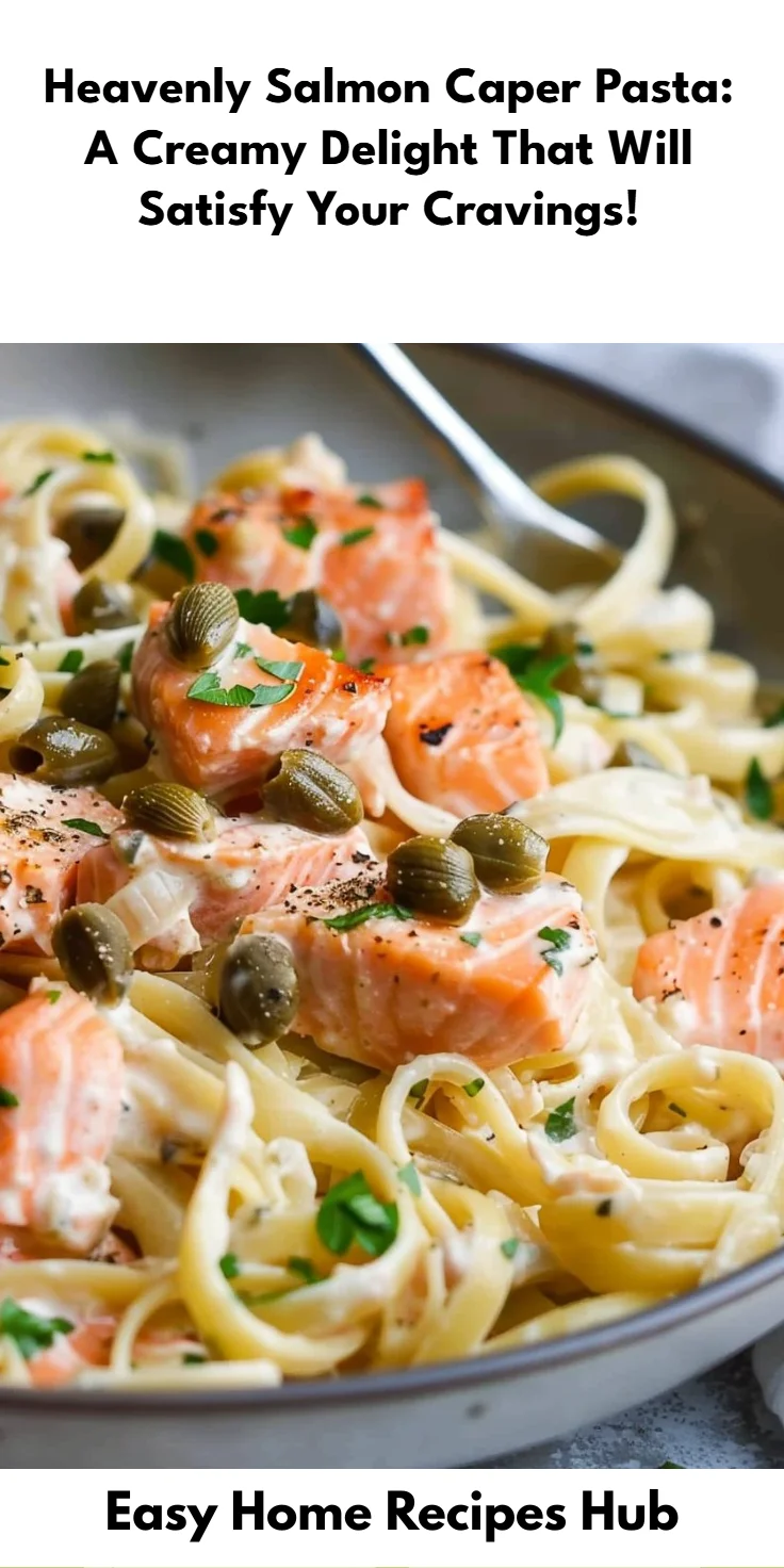 Salmon and Capers Pasta